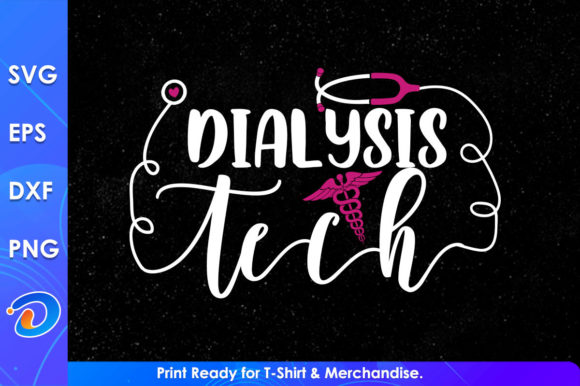 Practical Review: Dialysis Tech Nurse SVG for Embroidery